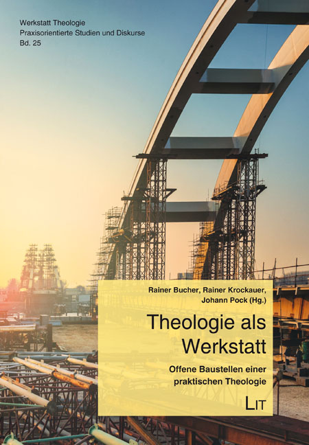 Buchcover von Theologie als Werkstatt, herausgegeben von Rainer Bucher, Rainer Krockauer und Johann Pock